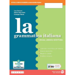 LA GRAMMATICA ITALIANA - Per la Scuola media. Con e-book. Con espansione online - SERIANNI, DELLA VALLE