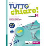 TUTTO CHIARO! VOL.3 - ALGEBRA 3+GEOMETRIA- QUADERNO E PRONTUARIO,EASY EBOOK - MONTEMURRO ANNA