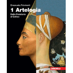 ARTELOGIA - VOL.1 -  Per le Scuole superiori. Con e-book. Con espansione online. Dalla preistoria al gotico  - PULVIRENTI