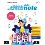 LA CITTA' DELLE NOTE (Vol. A-B-C) -Con Ascoltare e fare musica con il digitale. Per la Scuola media. Metodo e repertori-Strumenti ... dalle origini a oggi  - CASTELLO