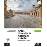 ARTE UNA STORIA NATURALE E CIVILE VOL.2 - SETTIS