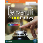 BENVENUTI DA NOI PLUS - Con Contenuto digitale - EVANGELITI